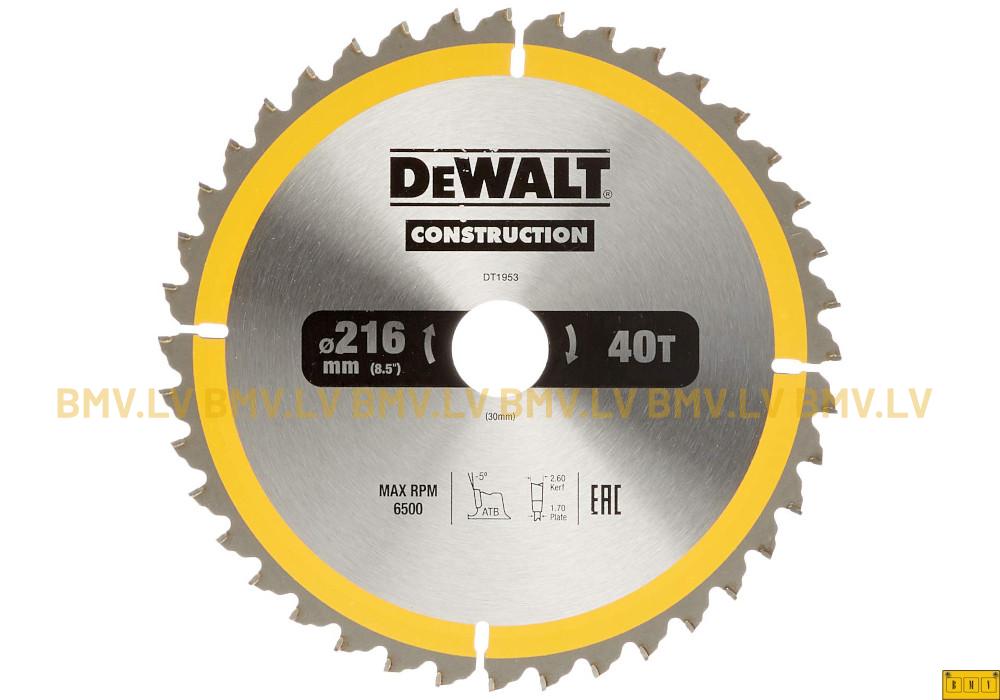 Zāģripa DeWalt Construction 216x30mm 40z DT1953