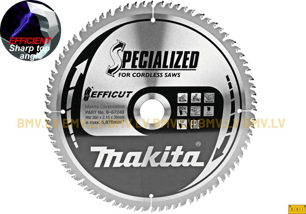 Zāģripa Makita B-67240 260x30mm 80z Specialized for cordless saws EFFICUT